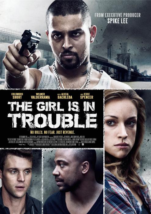  فیلم سینمایی The Girl Is in Trouble با حضور Columbus Short، Alicja Bachleda، Wilmer Valderrama و Jesse Spencer