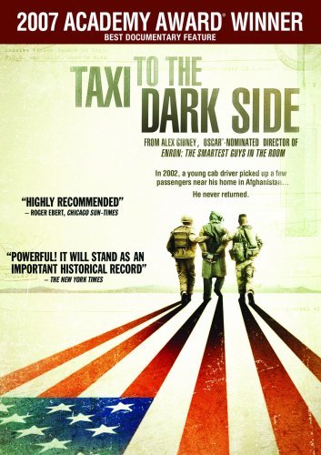  فیلم سینمایی Taxi to the Dark Side به کارگردانی Alex Gibney