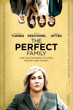  فیلم سینمایی The Perfect Family به کارگردانی Anne Renton