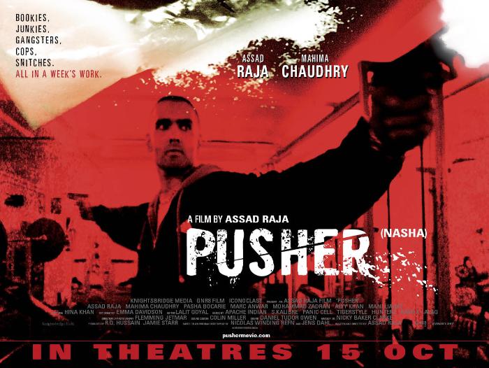  فیلم سینمایی Pusher به کارگردانی Assad Raja