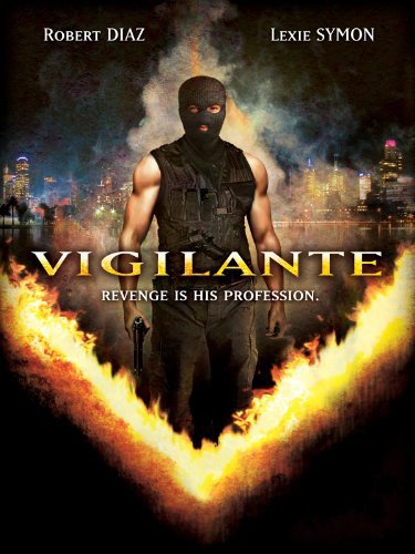  فیلم سینمایی Vigilante به کارگردانی Aash Aaron