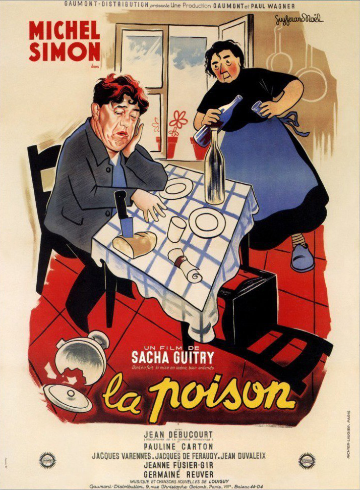  فیلم سینمایی La Poison به کارگردانی Sacha Guitry