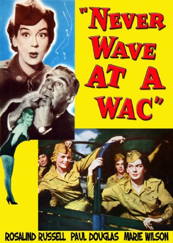 Paul Douglas در صحنه فیلم سینمایی Never Wave at a WAC به همراه Rosalind Russell و Marie Wilson