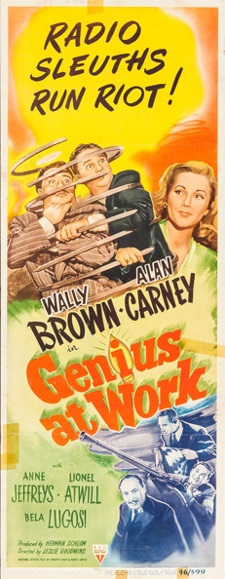  فیلم سینمایی Genius at Work با حضور Bela Lugosi، Lionel Atwill، والی براون، Anne Jeffreys و Alan Carney