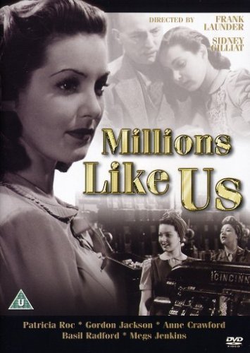  فیلم سینمایی Millions Like Us به کارگردانی Sidney Gilliat و Frank Launder