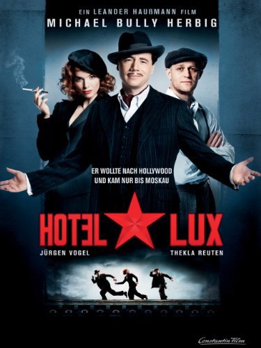  فیلم سینمایی Hotel Lux به کارگردانی Leander Haußmann