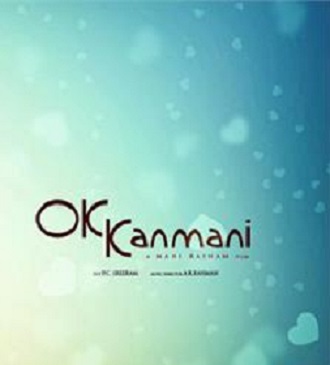  فیلم سینمایی OK Kanmani به کارگردانی Mani Ratnam
