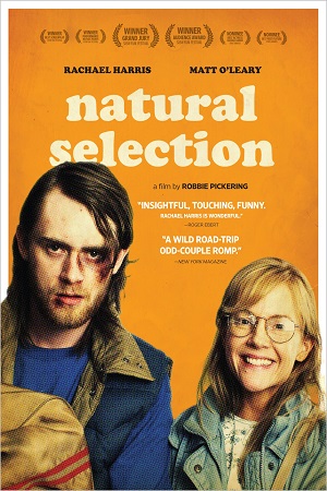  فیلم سینمایی Natural Selection به کارگردانی Robbie Pickering