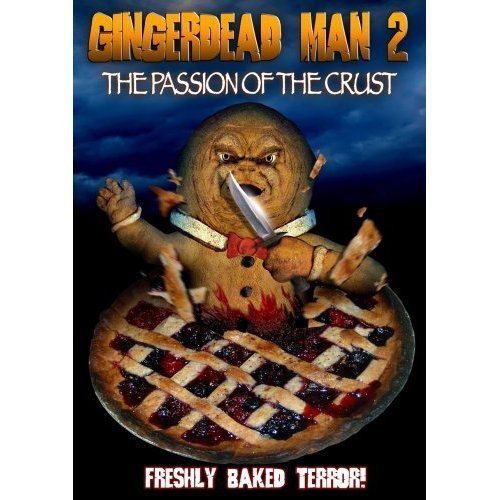  فیلم سینمایی Gingerdead Man 2: Passion of the Crust به کارگردانی Silvia St. Croix