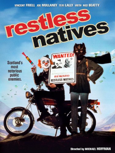  فیلم سینمایی Restless Natives به کارگردانی Michael Hoffman