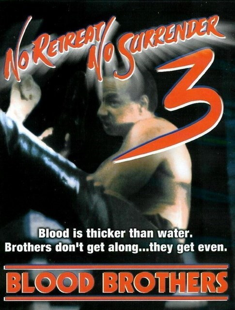  فیلم سینمایی No Retreat, No Surrender 3: Blood Brothers به کارگردانی Lucas Lowe