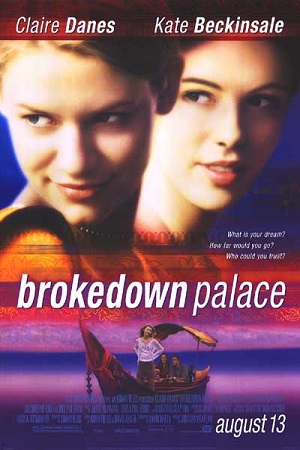  فیلم سینمایی Brokedown Palace به کارگردانی Jonathan Kaplan