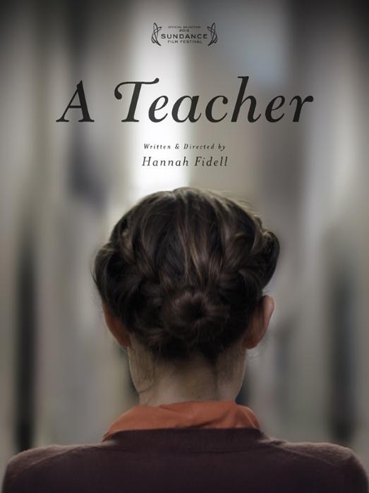  فیلم سینمایی A Teacher به کارگردانی Hannah Fidell