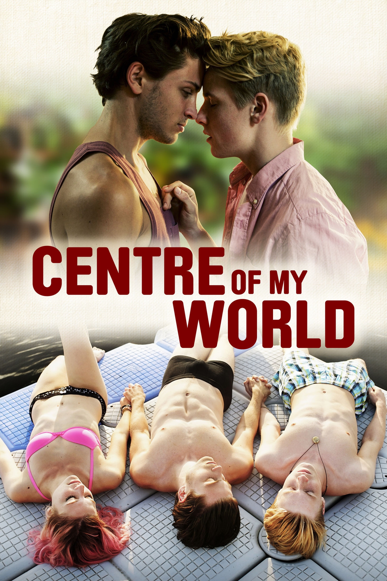  فیلم سینمایی Center of My World به کارگردانی Jakob M. Erwa