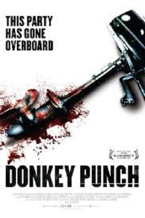  فیلم سینمایی Donkey Punch به کارگردانی Oliver Blackburn