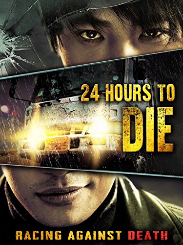  فیلم سینمایی 24 Hours to Die به کارگردانی Hyeong-jin Kwon