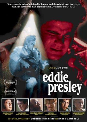  فیلم سینمایی Eddie Presley به کارگردانی Jeff Burr