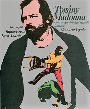  فیلم سینمایی A pogány madonna به کارگردانی István Bujtor و Gyula Mészáros