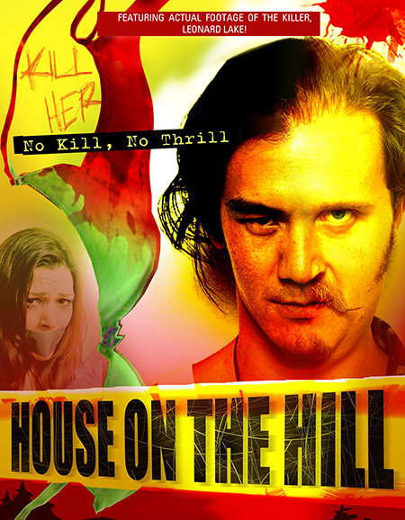  فیلم سینمایی House on the Hill به کارگردانی 