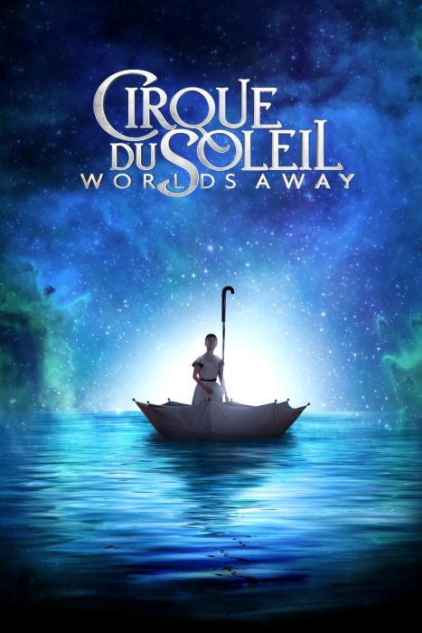  فیلم سینمایی Cirque du Soleil: Worlds Away به کارگردانی اندرو آدامسون