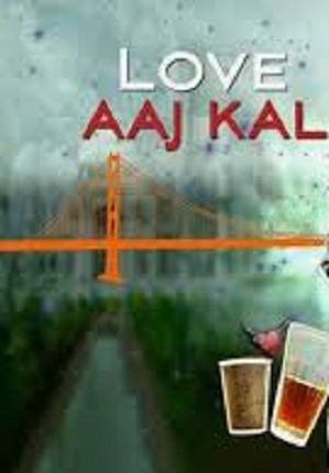  فیلم سینمایی Love Aaj Kal به کارگردانی Imtiaz Ali