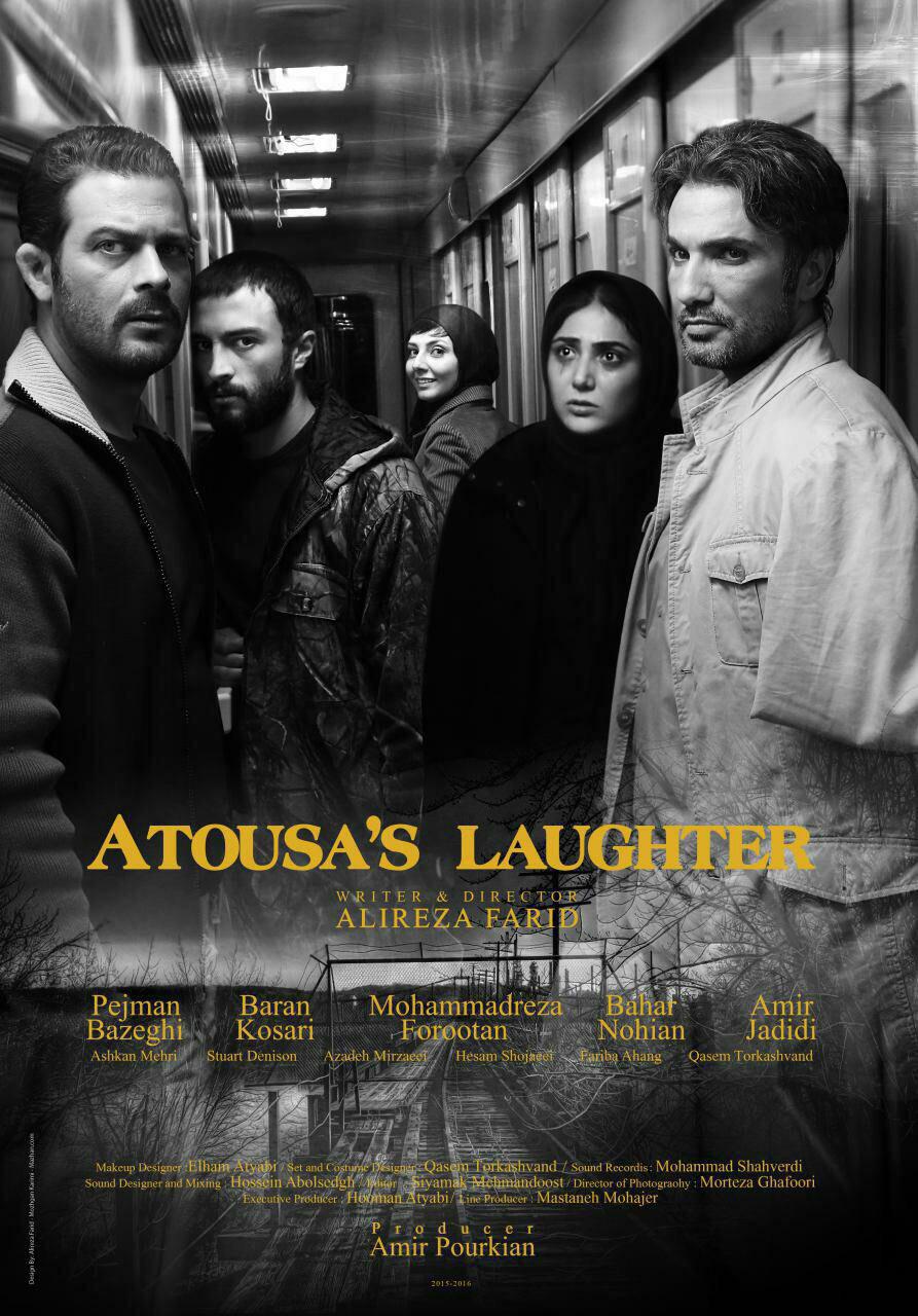 پوستر فیلم سینمایی خنده‌های آتوسا با حضور باران کوثری، محمدرضا فروتن، پژمان بازغی، امیر جدیدی و بهار نوحیان