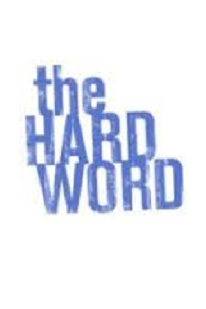  فیلم سینمایی The Hard Word به کارگردانی Scott Roberts