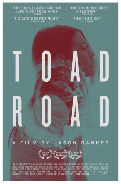  فیلم سینمایی Toad Road به کارگردانی Jason Banker