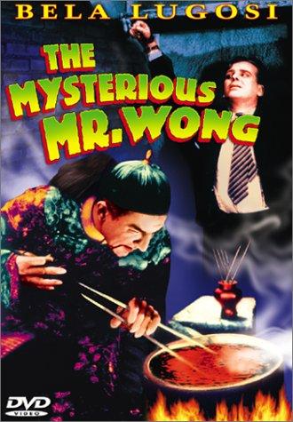  فیلم سینمایی The Mysterious Mr. Wong با حضور Bela Lugosi و Wallace Ford