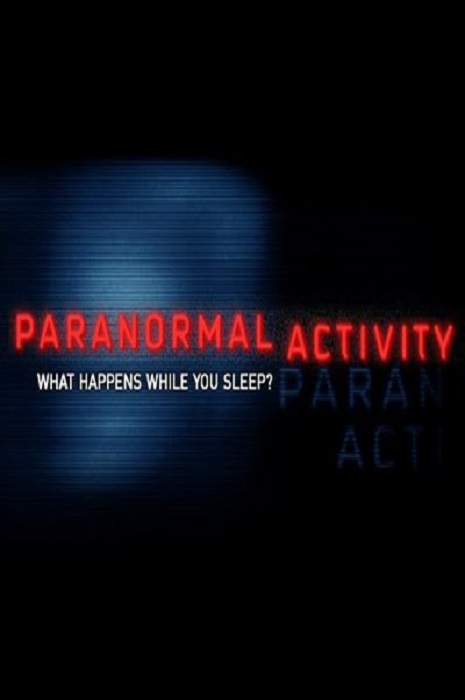  فیلم سینمایی فعالیت فراطبیعی به کارگردانی Oren Peli