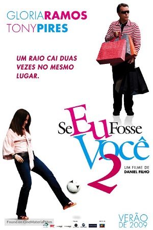  فیلم سینمایی Se Eu Fosse Você 2 به کارگردانی Daniel Filho