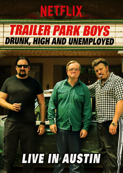 فیلم سینمایی Trailer Park Boys: Drunk, High & Unemployed به کارگردانی John Paul Tremblay و Robb Wells و Mike Smith و Gary Howsam