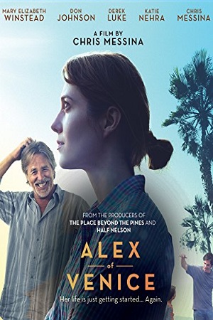  فیلم سینمایی Alex of Venice به کارگردانی کریس مسینا