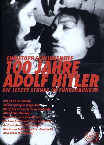  فیلم سینمایی 100 Jahre Adolf Hitler - Die letzte Stunde im Führerbunker به کارگردانی Christoph Schlingensief