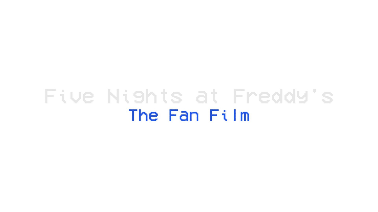  فیلم سینمایی Five Nights at Freddy's: The Fan Film به کارگردانی Liam Gartland Emond