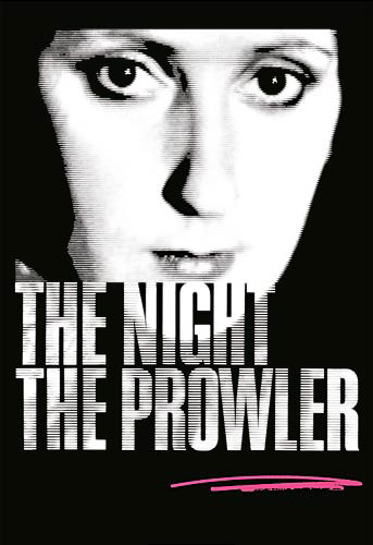  فیلم سینمایی The Night, the Prowler به کارگردانی Jim Sharman