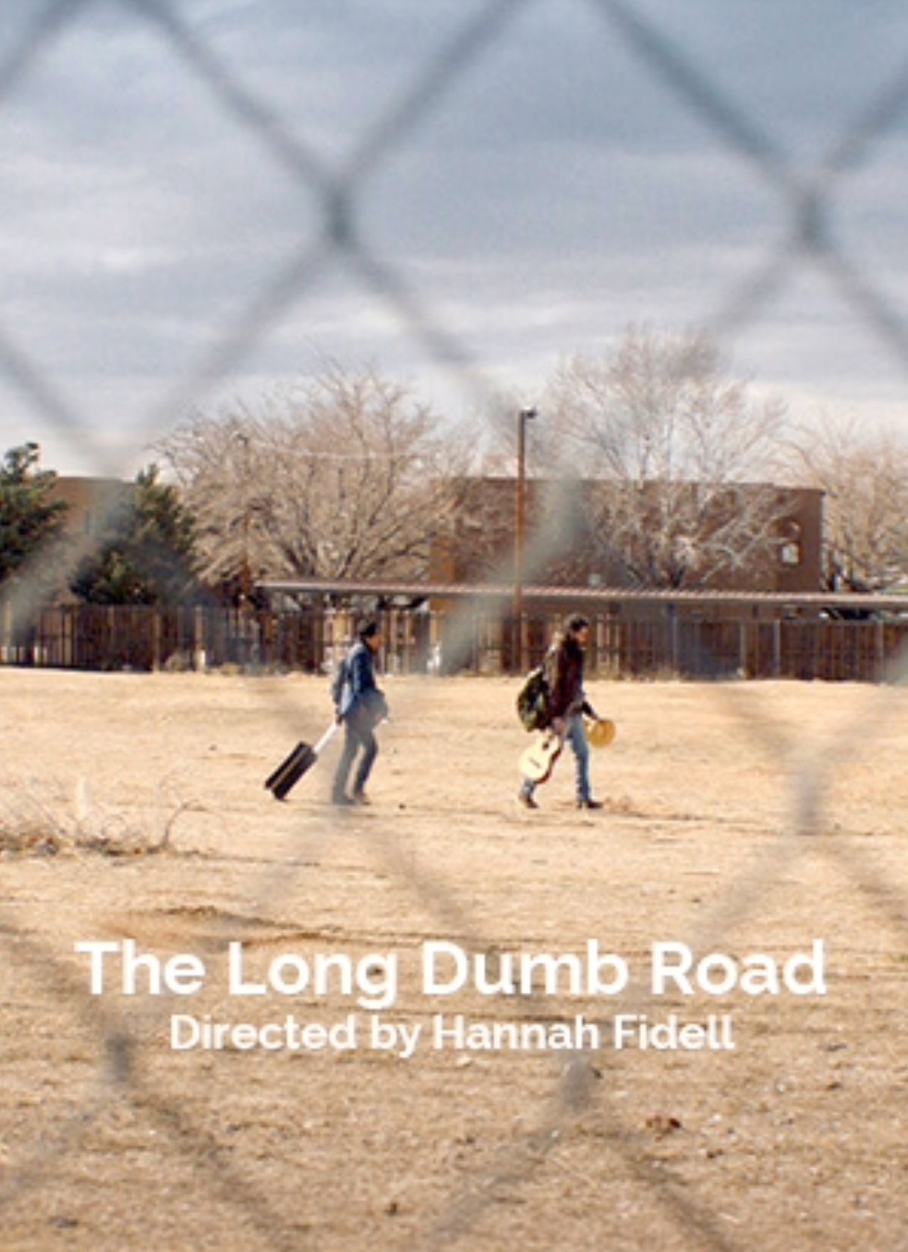  فیلم سینمایی The Long Dumb Road به کارگردانی Hannah Fidell