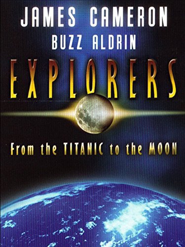  فیلم سینمایی Explorers: From the Titanic to the Moon به کارگردانی Frédéric Dieudonné