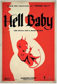  فیلم سینمایی Hell Baby به کارگردانی Thomas Lennon و Robert Ben Garant