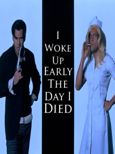  فیلم سینمایی I Woke Up Early the Day I Died به کارگردانی 