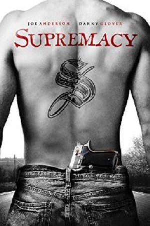  فیلم سینمایی Supremacy به کارگردانی Deon Taylor