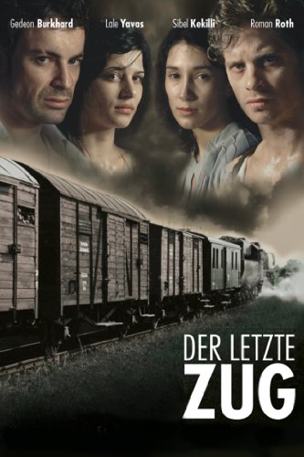  فیلم سینمایی The Last Train به کارگردانی Dana Vávrová و Joseph Vilsmaier