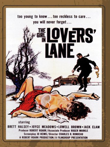  فیلم سینمایی The Girl in Lovers Lane به کارگردانی Charles R. Rondeau