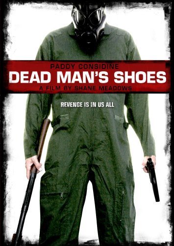  فیلم سینمایی Dead Man's Shoes به کارگردانی Shane Meadows