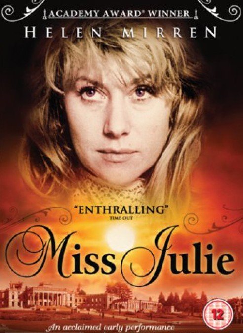  فیلم سینمایی Miss Julie به کارگردانی John Glenister و Robin Phillips