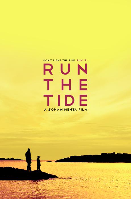  فیلم سینمایی Run the Tide به کارگردانی Soham Mehta