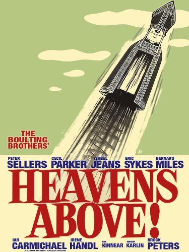  فیلم سینمایی Heavens Above! به کارگردانی John Boulting و Roy Boulting