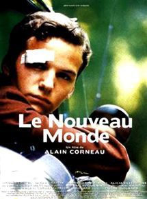  فیلم سینمایی Le nouveau monde به کارگردانی Alain Corneau