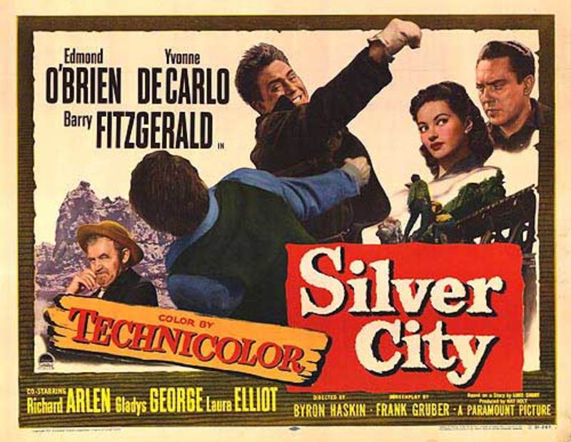  فیلم سینمایی Silver City با حضور Barry Fitzgerald، Edmond O'Brien و Yvonne De Carlo