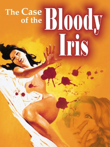  فیلم سینمایی The Case of the Bloody Iris با حضور Edwige Fenech